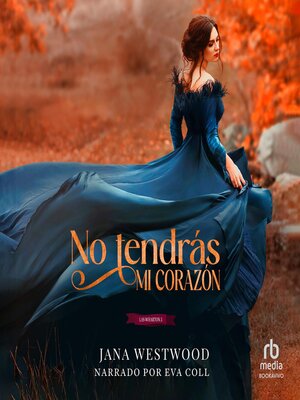cover image of No tendrás mi corazón (You Won't Have My Heart)